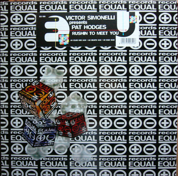 Victor Simonelli Presents Pat Hodges - Rushin To Meet You | Equal Records (EU 010) - main Victor Simonelli Presents Pat Hodges - Rushin To Meet You | Equal Records (EU 010) - main