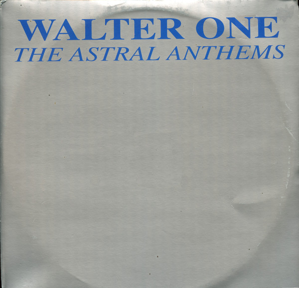 Walter One - The Astral Anthems | Underground Music Department (UMD) (UMD 257) - main Walter One - The Astral Anthems | Underground Music Department (UMD) (UMD 257) - main