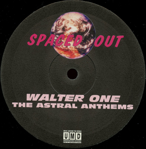 Walter One - The Astral Anthems | Underground Music Department (UMD) (UMD 257) - 3 Walter One - The Astral Anthems | Underground Music Department (UMD) (UMD 257) - 3