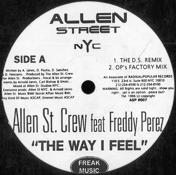The Allen Street Crew Featuring Freddie Perez & Simple Logic Featuring Carl Bishop - The Way I Feel / Moving On | Allen Street NYC (ASP-007) - main