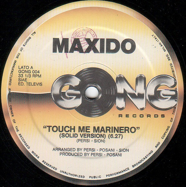 Maxido - Touch Me Marinero | Gong Records (GONG 004) - 2 Maxido - Touch Me Marinero | Gong Records (GONG 004) - 2