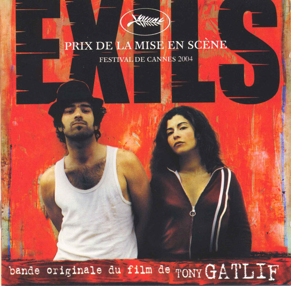 Tony Gatlif , Delphine Mantoulet - Exils (Bande Originale Du Film De Tony Gatlif) | Naïve (NV 801811) - main