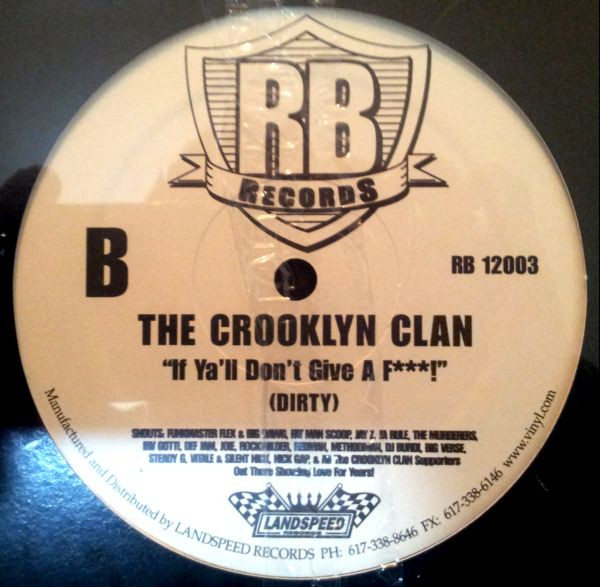 Crooklyn Clan - If Ya'll Don't Give A F***! | RB Records (RB 12003) - 2