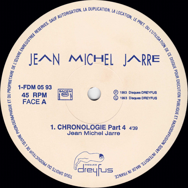 Jean-Michel Jarre - Chronologie Part 4 (Remix By Praga Khan) | Disques Dreyfus (1-FDM 05 93) - 3 Jean-Michel Jarre - Chronologie Part 4 (Remix By Praga Khan) | Disques Dreyfus (1-FDM 05 93) - 3