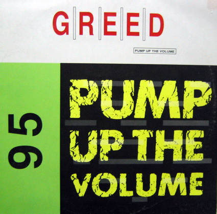Greed - Pump Up The Volume | Blanco Y Negro (MX 603)