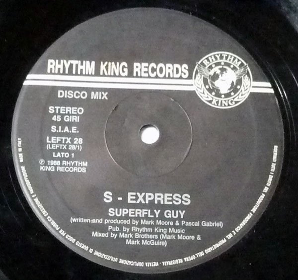 S'Express - Superfly Guy | Rhythm King (LEFTX 28) - 2
