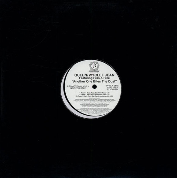 Queen / Wyclef Jean Featuring Pras Michel , Free & Canibus - Another One Bites The Dust | DreamWorks Records (PRO-A-5118)
