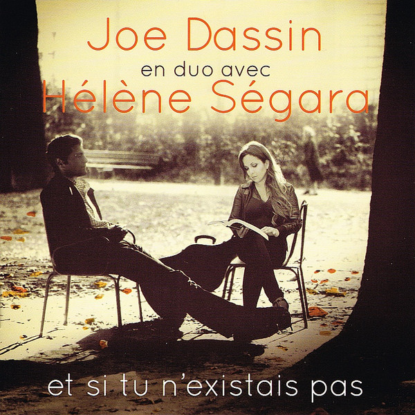 Joe Dassin En Duo Avec Hélène Ségara - Et Si Tu N'Existais Pas | Productions J (PJCD 2358) - main Joe Dassin En Duo Avec Hélène Ségara - Et Si Tu N'Existais Pas | Productions J (PJCD 2358) - main