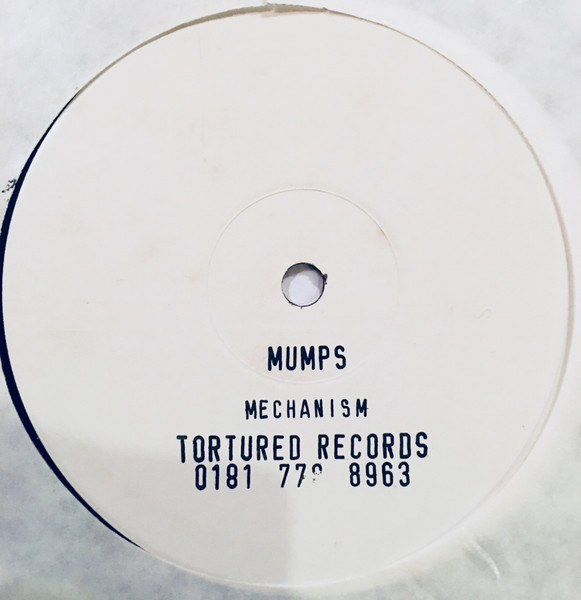 Mumps - Mechanisms A-D | Tortured Records (PAIN009) - main