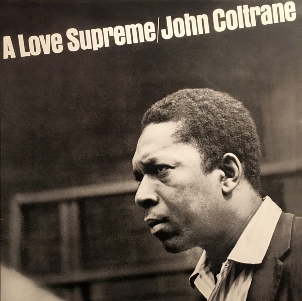 John Coltrane - A Love Supreme | Impulse! (GR-155) - main