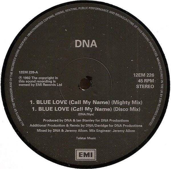 DNA Featuring Jo Nye - Blue Love (Call My Name) (Remixes) | EMI (12EM 226) - 3
