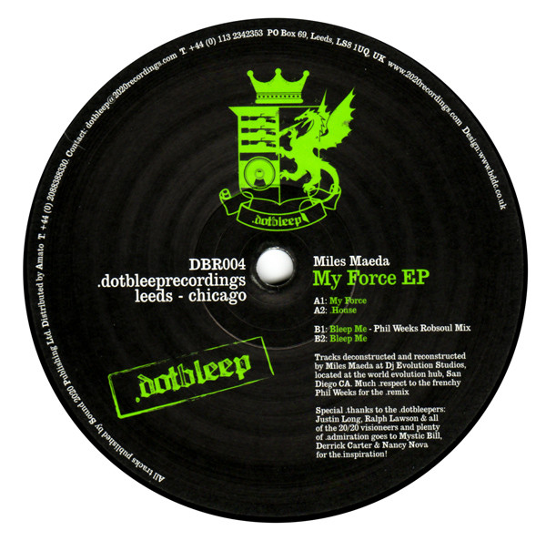 Miles Maeda - My Force EP | .dotbleep (DBR004) - main Miles Maeda - My Force EP | .dotbleep (DBR004) - main
