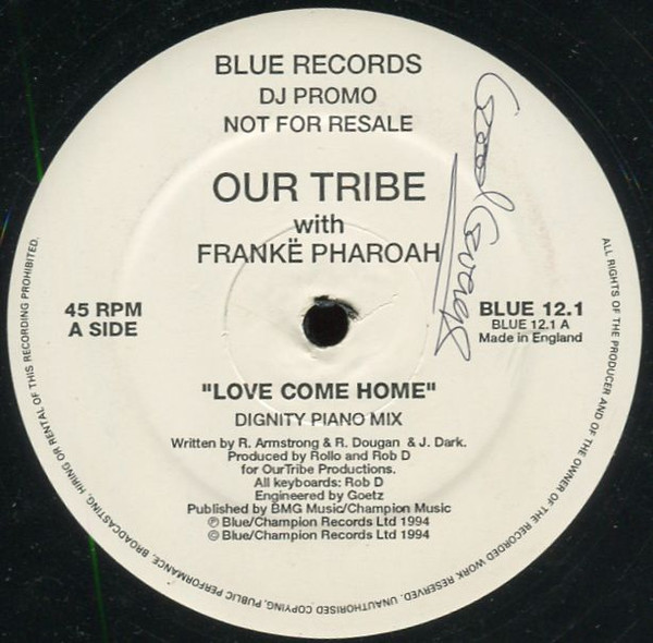 Our Tribe With Frankë Pharoah - Love Come Home | Blue Records (BLUE 12.1)