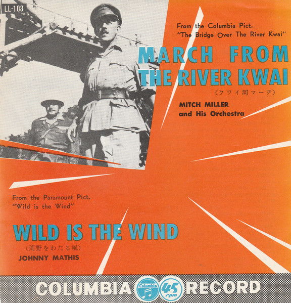 Mitch Miller & His Orchestra / Johnny Mathis - March From The River Kwai / Wild Is The Wind | Columbia (LL-103) - main
