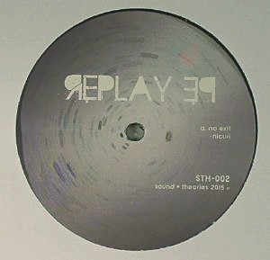 Nicuri - Replay EP | Sound Theories (STH-002)