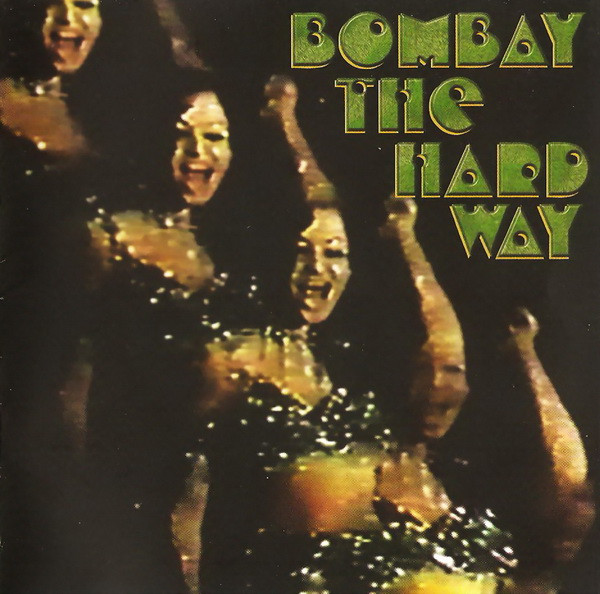 Kalyanji-Anandji - Bombay The Hard Way - Guns, Cars & Sitars [CD] | Motel Records (Room 3) - 4