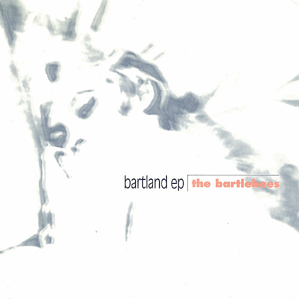 The Bartlebees - Bartland EP | Cornflakes Zoo (ZOO11)