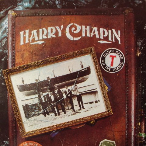 Harry Chapin - Dance Band On The Titanic | Elektra (K 62021) - main