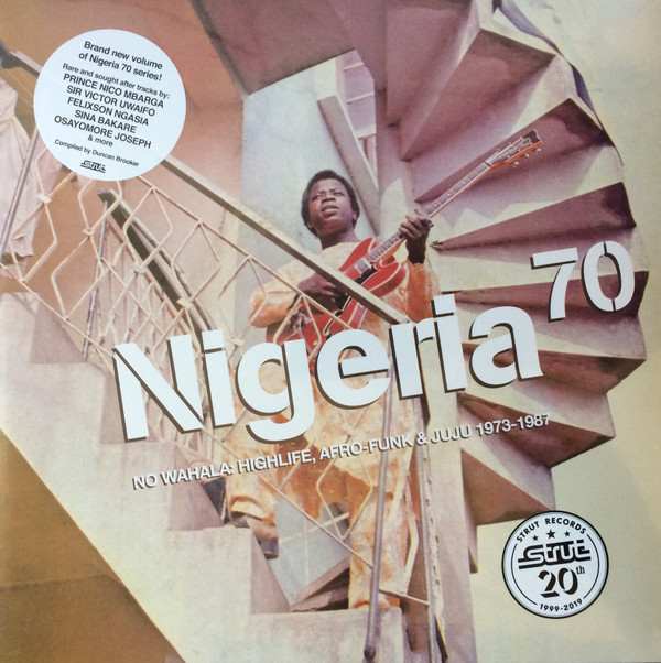 Various - Nigeria 70 (No Wahala: Highlife, Afro-Funk & Juju 1973-1987) | Strut (STRUT197LP) - main