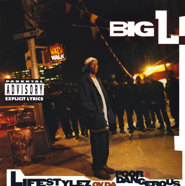 Big L - Lifestylez Ov Da Poor & Dangerous | Columbia (CK 53795)