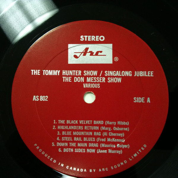 Various - The Tommy Hunter Show, Singalong Jubilee, The Don Messer Show | Arc Records (802) - 3 Various - The Tommy Hunter Show, Singalong Jubilee, The Don Messer Show | Arc Records (802) - 3
