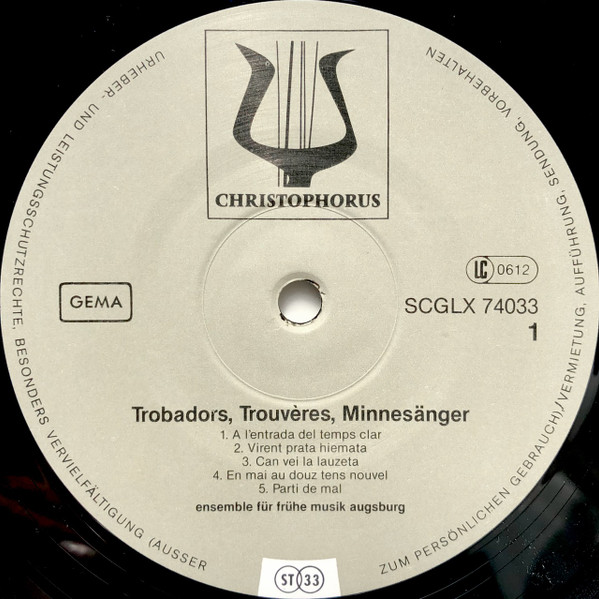 Ensemble für frühe Musik Augsburg - Trobadors = Trouvères = Minnesänger - Lieder Und Tänze Des Mittelalters (Lateinische Und Volkssprachliche Lyrik Des 12. Und 13. Jahrhunderts) | Christophorus (SCGLX 74 033) - 3