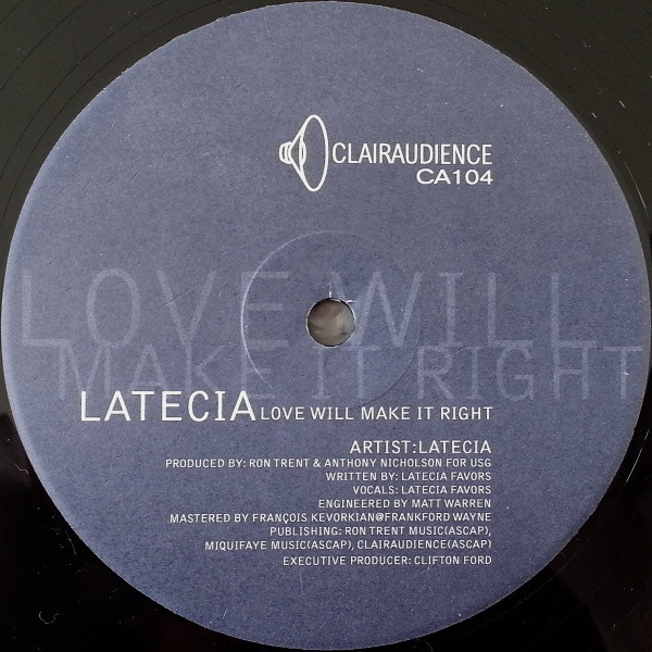 Latecia Favors - Love Will Make It Right | Clairaudience (CA104)