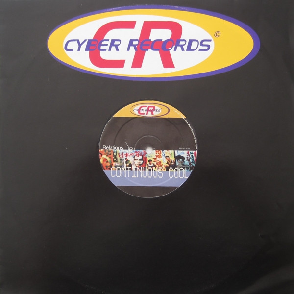 Continuous Cool - Life Made / Relations | Cyber Records (Cyber 016)