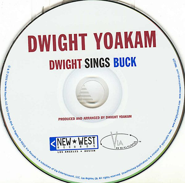Dwight Yoakam - Dwight Sings Buck | New West Records (NW6129) - 3 Dwight Yoakam - Dwight Sings Buck | New West Records (NW6129) - 3