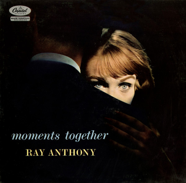 Ray Anthony - Moments Together | Capitol Records (T917) - main