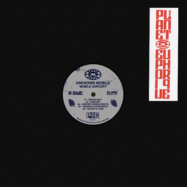 Unknown Mobile - Mobile Sorcery | Planet Euphorique (PE009)
