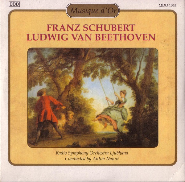 Franz Schubert / Ludwig van Beethoven - Simfonični Orkester RTV Ljubljana Conducted by Anton Nanut - Symphony Nr. 8 H-moll D 759 "Unvollendete" / Symphony Nr. 5 C-moll Op. 67 | Musique d'Or (MDO 1063)
