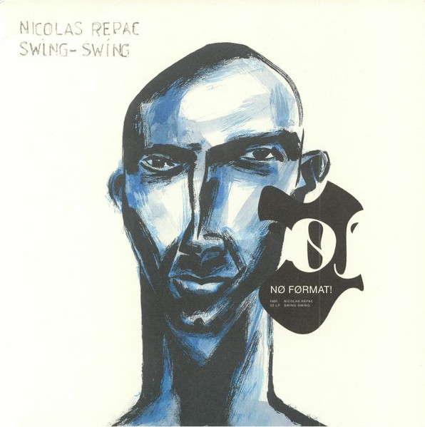 Nicolas Repac - Swing-Swing | No Format (NØF. 02 LP) - main Nicolas Repac - Swing-Swing | No Format (NØF. 02 LP) - main