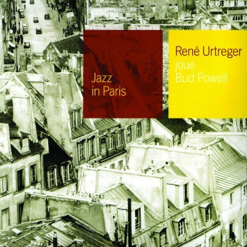 René Urtreger - Joue Bud Powell | Gitanes Jazz Productions (014 182-2)