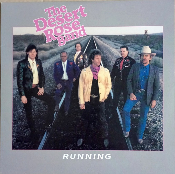 Desert Rose Band - Running | Curb Records (77573) Desert Rose Band - Running | Curb Records (77573)