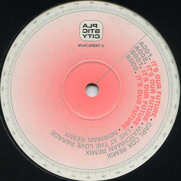 AWeX - It's Our Future Remixes | Plastic City UK (PLACUKR007-6) - 3 AWeX - It's Our Future Remixes | Plastic City UK (PLACUKR007-6) - 3