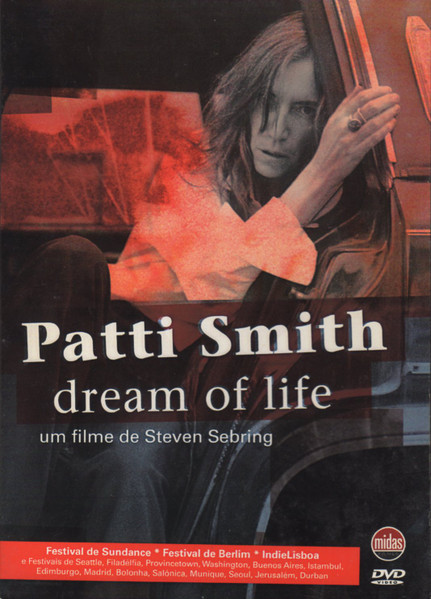 Patti Smith - Dream Of Life: A Film By Steven Sebring | Midas Filmes (3873/2009)