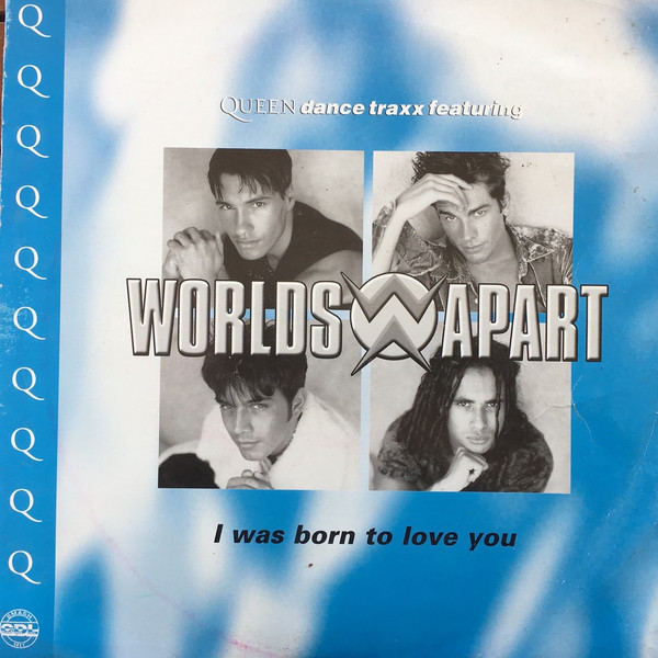Worlds Apart - I Was Born To Love You | CDL - Cologne Dance Label (7243 8 83523 6 9) - 3 Worlds Apart - I Was Born To Love You | CDL - Cologne Dance Label (7243 8 83523 6 9) - 3