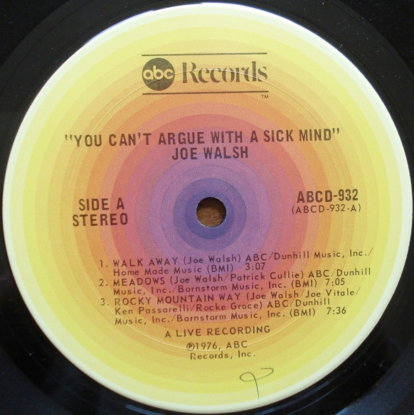 Joe Walsh - You Can't Argue With A Sick Mind | ABC Records (ABCD-932) - 3 Joe Walsh - You Can't Argue With A Sick Mind | ABC Records (ABCD-932) - 3