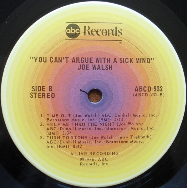 Joe Walsh - You Can't Argue With A Sick Mind | ABC Records (ABCD-932) - 4 Joe Walsh - You Can't Argue With A Sick Mind | ABC Records (ABCD-932) - 4