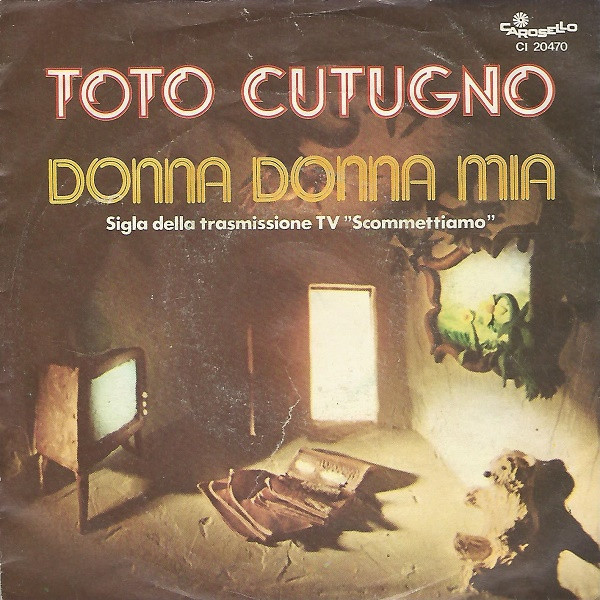 Toto Cutugno - Donna Donna Mia | Carosello (CI 20470) - main