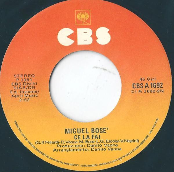 Miguel Bosé - You Can't Stay The Night | CBS (CBS A 1692) - 4