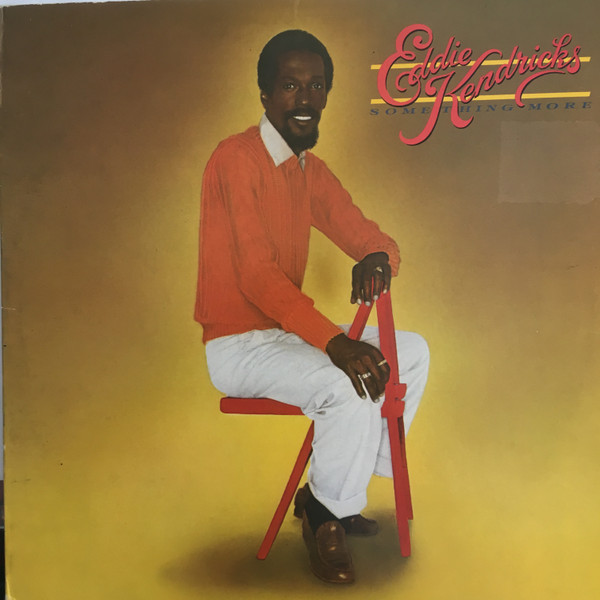 Eddie Kendricks - Something More | Arista (AB 4250)