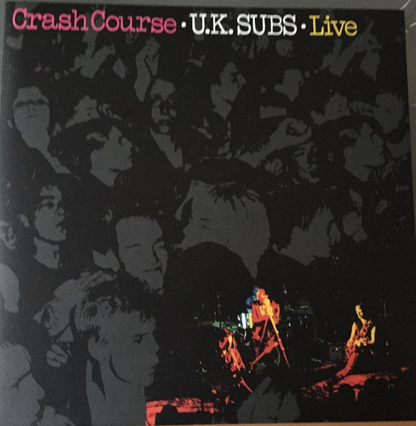 UK Subs - Crash Course - Live | Demon Records (DEMREC71)