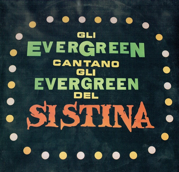 Gli Evergreen - Cantano Gli Evergreen del Sistina | Wep (ZPLW 34220)