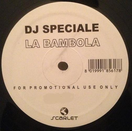 DJ Speciale - La Bambola | Scarlet Productions (SCT 03.04)
