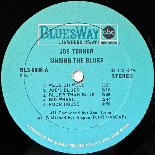 Big Joe Turner - Singing The Blues | BluesWay (BLS-6006) - 4 Big Joe Turner - Singing The Blues | BluesWay (BLS-6006) - 4
