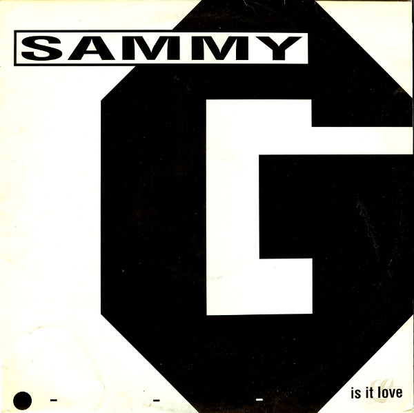 Sammy G. - Is It Love | The Mixz (MIXZ 8.002) - main