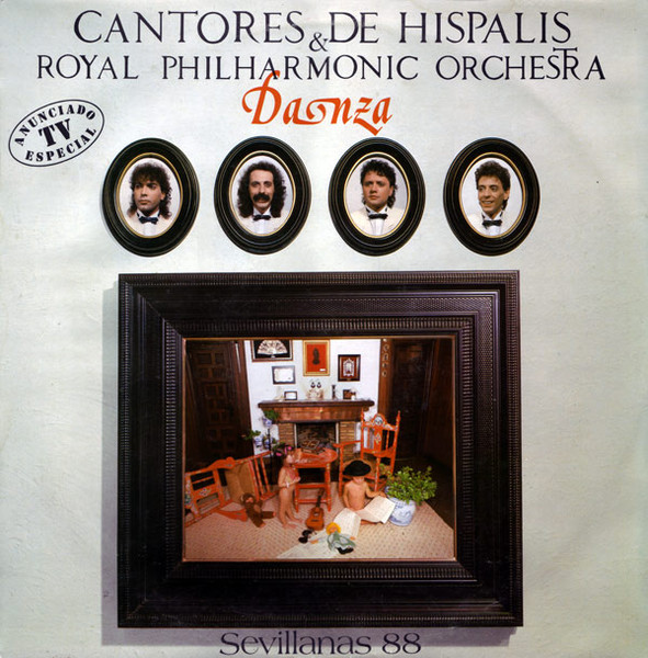 Cantores De Híspalis & Royal Philharmonic Orchestra - Danza | Hispavox (596 7488951)