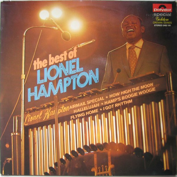Lionel Hampton - The Best Of Lionel Hampton | Polydor (2482 191) - main Lionel Hampton - The Best Of Lionel Hampton | Polydor (2482 191) - main